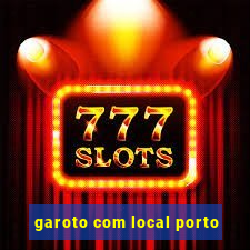 garoto com local porto